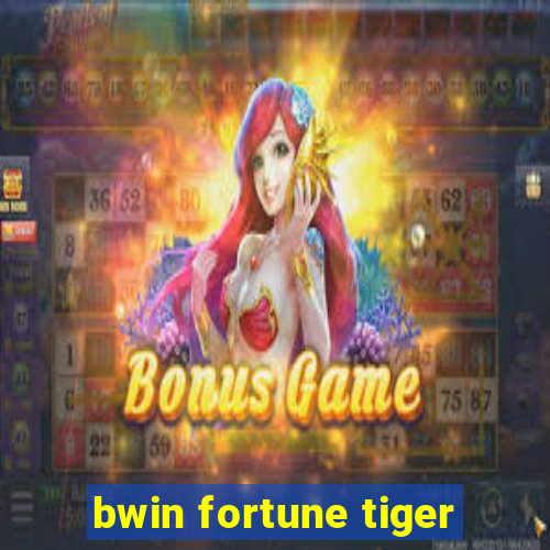 bwin fortune tiger